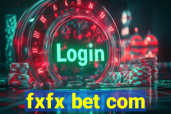 fxfx bet com